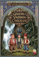 Gizemli Vadinin Çinicileri