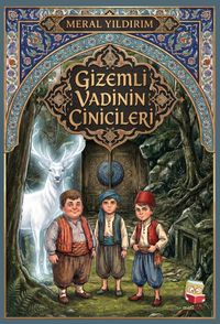 Gizemli Vadinin Çinicileri