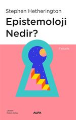 Epistemoloji Nedir?