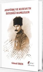 Atatürk ve Kur'an'ın İstediği Hamleler