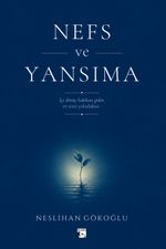 Nefs ve Yansıma