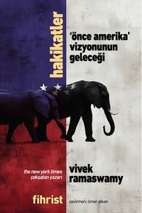 Hakikatler & Önce Amerika Vizyonunun Geleceği
