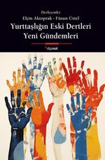 Yurttaşlığın Eski  Dertleri & Yeni Gündemleri