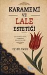 Karamemi ve Lale Estetiği