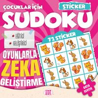 Çocuklar İçin Sudoku / Sticker Hediyeli Orta Seviye 1