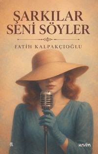 Şarkılar Seni Söyler