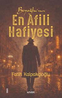 Beyoğlu'nun En Afili Hafiyesi