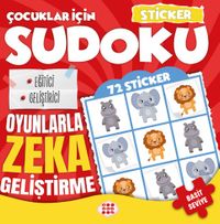 Çocuklar İçin Sudoku / Sticker Hediyeli Basit Seviye 1