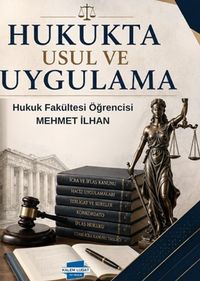 Hukukta Usul ve Uygulama