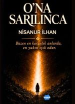 O'na Sarılınca