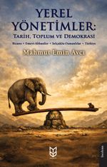 Yerel Yönetimler: Tarih, Toplum ve Demokrasi