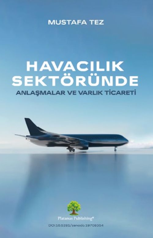Havacılık Sektöründe Anlaşmalar ve Varlık Ticareti