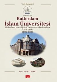 Rotterdam İslam Üniversitesi -Tarih Serisi (Cilt I)