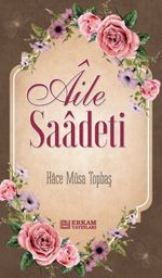 Aile Saadeti / Rehber Kitaplar Serisi 4