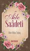 Aile Saadeti / Rehber Kitaplar Serisi 4