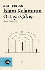 İslam Kelamının Ortaya Çıkışı