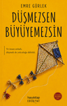 Düşmezsen Büyüyemezsin