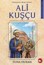 Ünlü Türk Dahileri / Ali Kuşçu