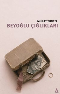 Beyoğlu Çığlıkları