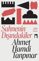 Sahnenin Dışındakiler