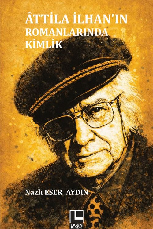 Attila İlhan'ın Romanlarında Kimlik