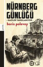 Nürnberg Günlüğü & Naziler Yargılanıyor