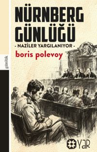Nürnberg Günlüğü & Naziler Yargılanıyor