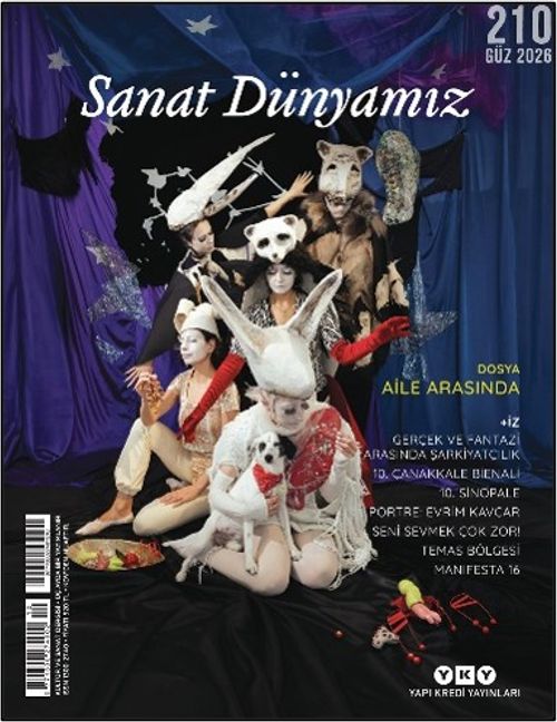 Sanat Dünyamız 210 / Güz 2026
