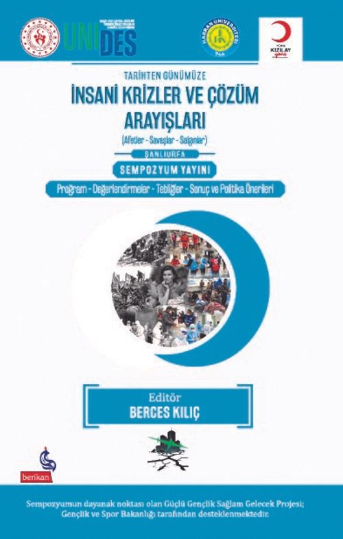Tarihten Günümüze İnsani Krizler ve Çözüm Arayışları (Afetler, Savaşlar ve Salgınlar) Şanlıurfa