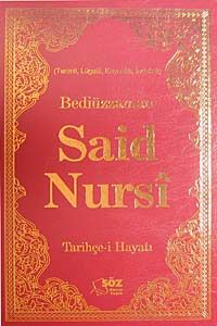 Bediüzzaman Said Nursi Tarihçe-i Hayatı (Büyük Boy)