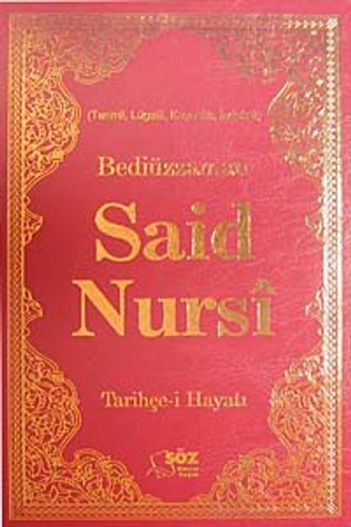 Bediüzzaman Said Nursi Tarihçe-i Hayatı (Büyük Boy)