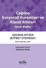 Çağdaş Sosyoloji Kuramları ve Klasik Kökleri & Temel Bilgiler