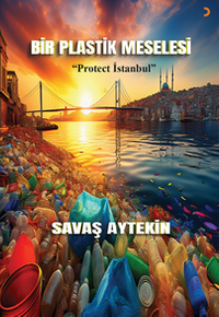 Bir Plastik Meselesi