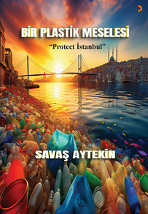 Bir Plastik Meselesi