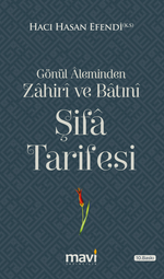 Gönül Aleminden Zahiri ve Batıni Şifa Tarifesi