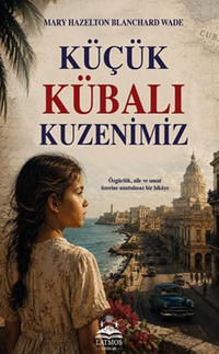 Küçük Kübalı Kuzenimiz