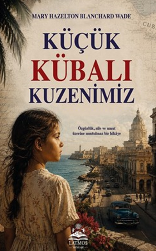 Küçük Kübalı Kuzenimiz
