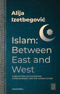 Islam: Between East and West