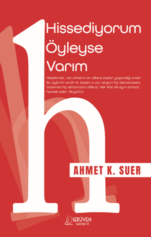 Hissediyorum Öyleyse Varım