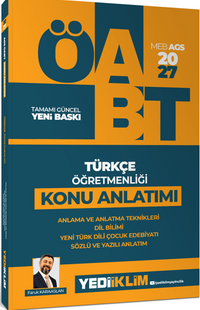2027 MEB AGS ÖABT Türkçe Öğretmenliği Anlama ve Anlatma Teknikleri, Dil Bilim, Yeni Türk Dili, Çocuk Edebiyatı, Sözlü ve Yazılı Anlatım Konu Anlatımı