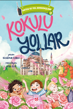 Anten ve Yol Arkadaşları 2 / Kokulu Yollar