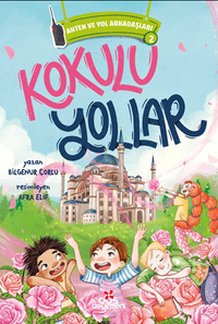Anten ve Yol Arkadaşları 2 / Kokulu Yollar