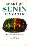 Belki de Senin Hayatın