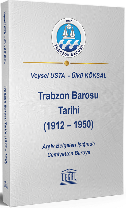 Trabzon Barosu Tarihi (1912-1950)