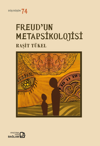 Freud'un Metapsikolojisi