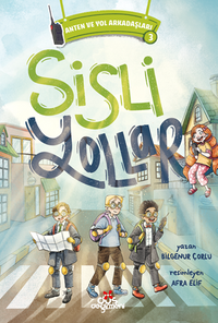 Anten ve Yol Arkadaşları 3 / Sisli Yollar
