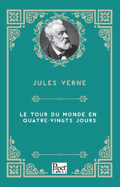 Le Tour Du Monde En Quatre-Vingts Jours
