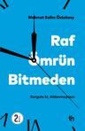 Raf Ömrün Bitmeden