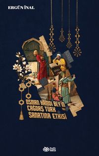 Osman Hamdi Bey'in Çağdaş Türk Sanatına Etkisi