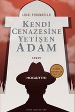 Kendi Cenazesine Yetişen Adam